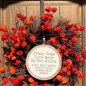 NWT “Crazy Dogs Live Here” Sign (Wreath NOT included)
